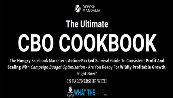 Depesh Mandalia - Ultimate CBO Cookbook + SAN JOSE MASTERMIND Updated Download course