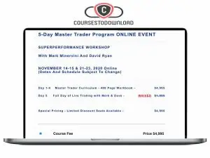 Mark Minervini – 5-Day Master Trader Program ONLINE EVENT Download