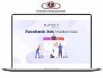 Mutesix - The Facebook Ads Masterclass Download