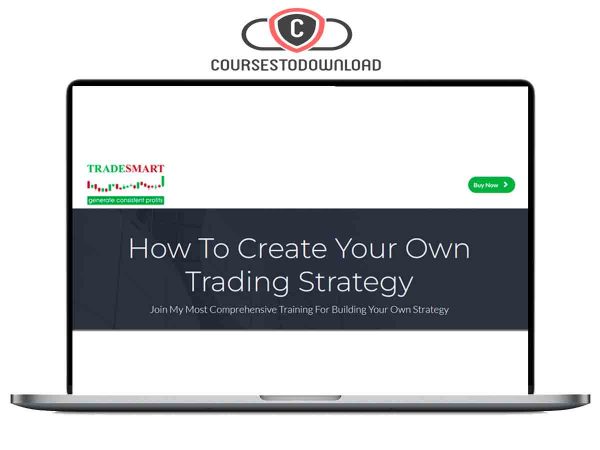 TradeSmart – How To Create Your Own Trading Strategy Download
