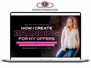 Elley Mae - How I Create Branding For My Offers