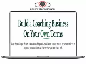 Zac Hansen - Build a Coaching Business On Your Own Terms Download